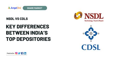 Nsdl Vs Cdls Key Differences Between Indias Top Depositories Angel One