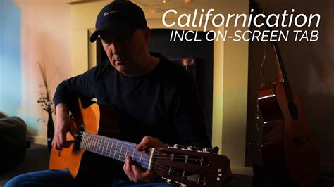 Californication Rhcp Fingerstyle Wtab On Screen Youtube