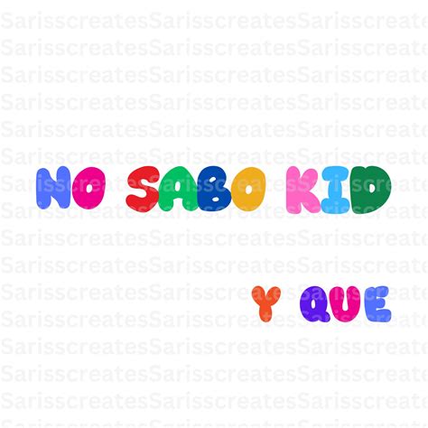 No Sabo Kid Png, No Sabo Design, Spanish Gift, Gift for Latin, Mexico ...