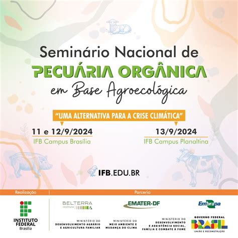 Brasília sedia seminário sobre pecuária orgânica e agroecologia TUDO AÍ