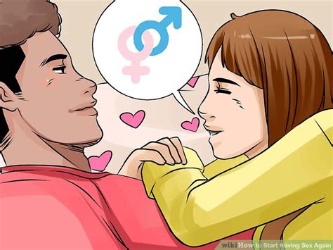 How To Start Having Sex Again With Pictures WikiHow