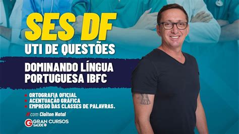 Ses Df Uti De Quest Es Dominando L Ngua Portuguesa Ibfc Ortografia