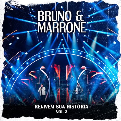 Revivem Sua História Vol 2 Ao Vivo álbum de Bruno Marrone