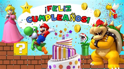 Canción de Cumpleaños con Mario Bros Fiesta de Cumpleaños YouTube