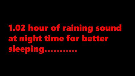 102 Hour Raining Sound At Night Good For Sleeping Rainingrain