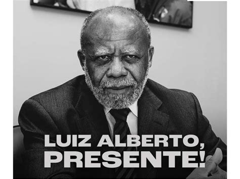 Luiz Alberto Morre Um Dos Fundadores Do Movimento Negro Unificado