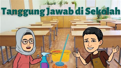 Gambar Tanggung Jawab Di Sekolah - 55+ Koleksi Gambar