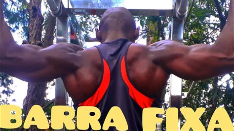 Treino Completo P Costas Na Barra Fixa Youtube