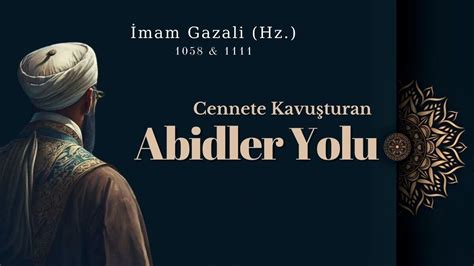 Abidler Yolu İmam Gazali Hz Antik Kütüphane Tasavvuf YouTube