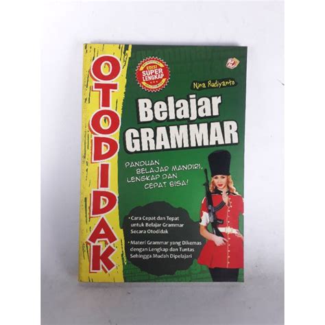 Jual Otodidak Belajar Grammar Panduan Belajar Mandiri Lengkap Dan