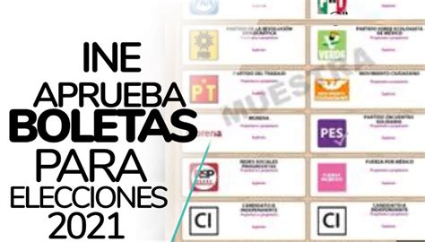 INE Aprueba El Modelo De Boleta Para La Jornada Electoral Del 6 De