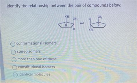 Solved Identify The Relationship Between The Pair Of