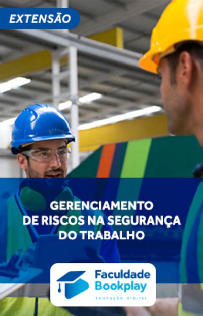 Bookplay Gerenciamento De Riscos Na Seguran A Do Trabalho