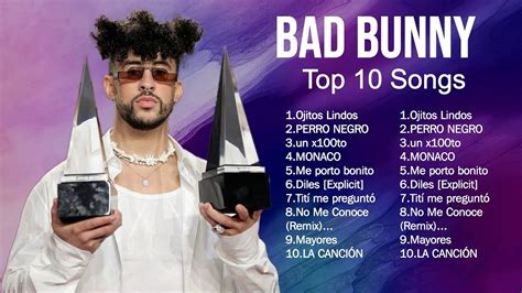 Bad Bunny Las Mejores Canciones De Música Latina Los Principales