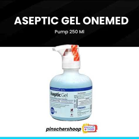 Jual ASEPTIC GEL ASEPTIK 250 ML PUMP HANDSANITISER GELL ONEMED