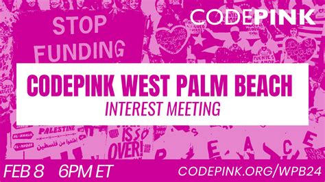 Codepink West Palm Beach Regional Interest Meeting