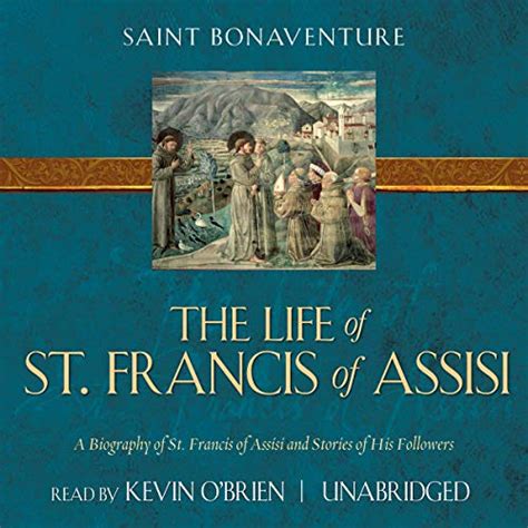 St Francis Of Assisi A New Way Of Being Christian Audible Audio Edition William