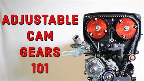 Adjustable Cam Gears The Basics You Need To Know Youtube