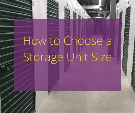 How to Pick the Best Storage Unit Size for Your Needs