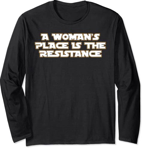 A Womans Place Is The Resistance Hilarious Design Long