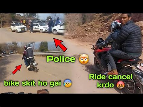 Socha Nahi Tha Ride Cancel Krni Pre Gi Bike Skit Ho Gai Police