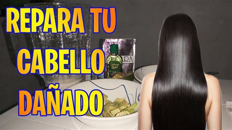 TRATAMIENTO NATURAL PARA CABELLO DAÑADO Y SIN VIDA YouTube