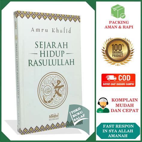 Jual Sejarah Hidup Rasulullah Karya Amru Khalid Sirah Nabawiyah Siroh