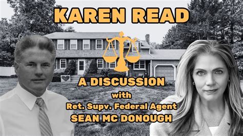 Karen Read Case Sean Mcdonough Ret Supv Federal Agent Joins To