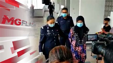 Pengasuh Taska Cakar Pipi Pukul Bayi 11 Bulan Dihadapkan Ke Mahkamah