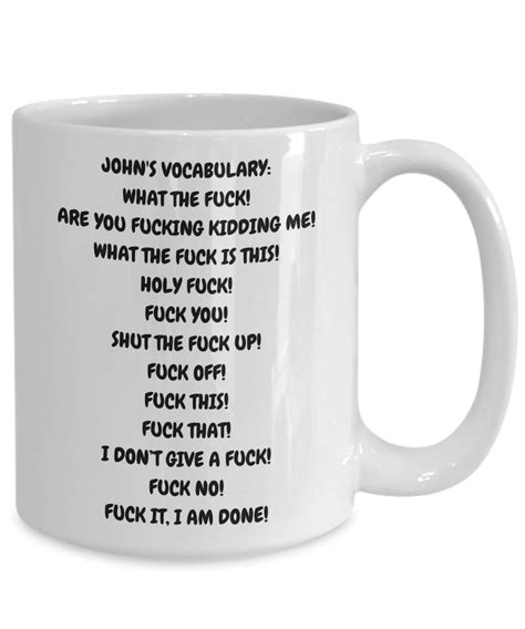 Personalized Fuck Mug Custom Swear Curse Words Funny Coffee Mug Rude