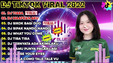 Dj Tiktok Terbaru Dj Tiara X Maafkan Aku X Sikok Bagi Duo X