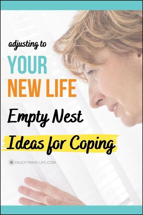 Empty Nest Ideas For Adjusting To Your New Life