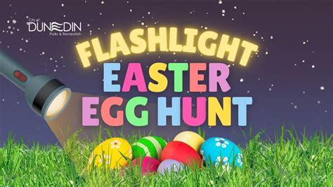 Flashlight Easter Egg Hunt Dunedin Rec Center Mlk 23 March 2024