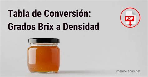 Tabla Conversi N Grados Brix A Densidad Desc Rgala En Pdf