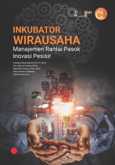 Buku Inkubator Wirausaha Manajemen Rantai Pasok Inovasi