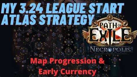 League Start Atlas Tree For Map Progression And Early Currency Poe