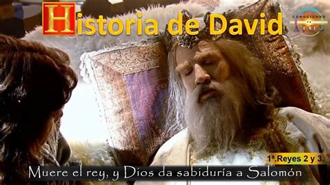 Muere El Rey David Y Dios Da Sabidur A A Salom N Youtube