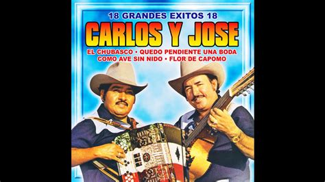 Carlos Y Jose Flor De Capomo YouTube