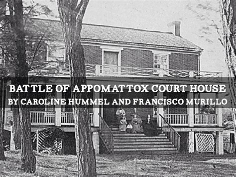 Battle Of Appomattox Court House by Caroline Hummel