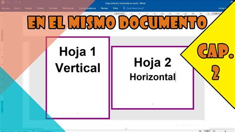 Como Poner Una Hoja Vertical Y Otra Horizontal En Word Capitulo