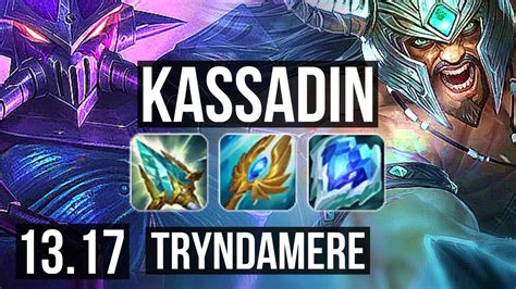 KASSADIN Vs TRYNDAMERE MID 78 Winrate 12 3 9 EUW Grandmaster