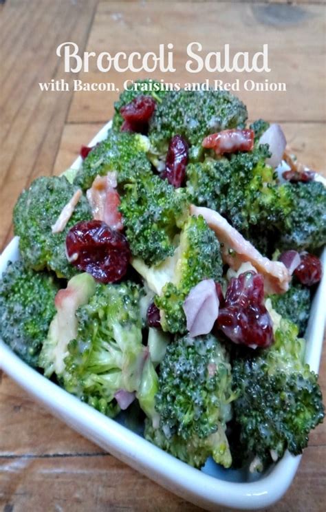 Broccoli Salad With Bacon Craisins And Red Onion A Reinvented Mom