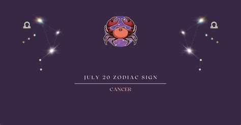 July 20 Zodiac Sign | What Zodiac Sign is July 20th