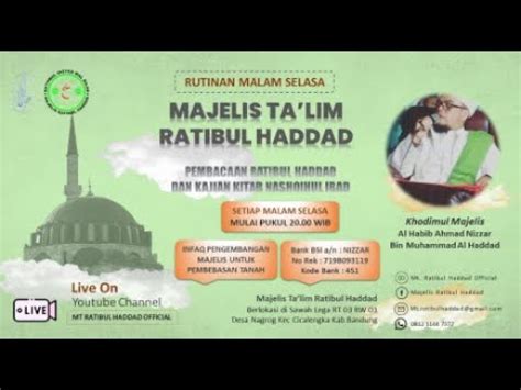 Live Rutinan Malam Selasa Majelis Ta Lim Ratibul Haddad Youtube