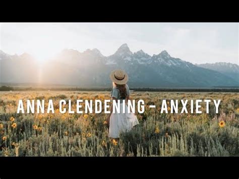 Anna Clendening Anxiety Youtube