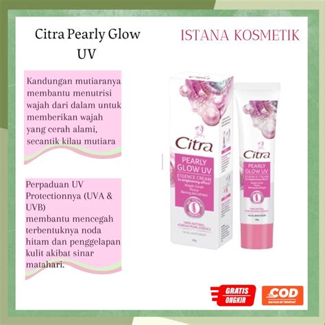 Jual Citra Pearly Glow Uv Essence Cream G Citra Hazeline Cream