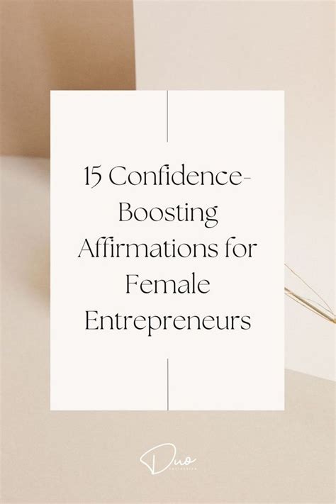 15 Confidence Boosting Affirmations For Female Entrepreneurs Artofit