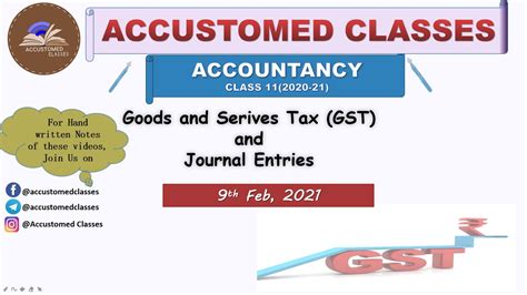 Journal Entries With Gst Gst For Class 11 Accounts Class 11 2020 21 Youtube