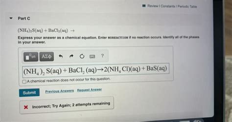 Solved Review Constants Periodic Table Part C Nh S Aq Chegg