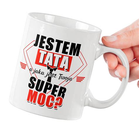 NAJLEPSZY KUBEK DZIEŃ OJCA TATY TATA SUPER MOC NA PREZENT SUPER JAKOŚĆ